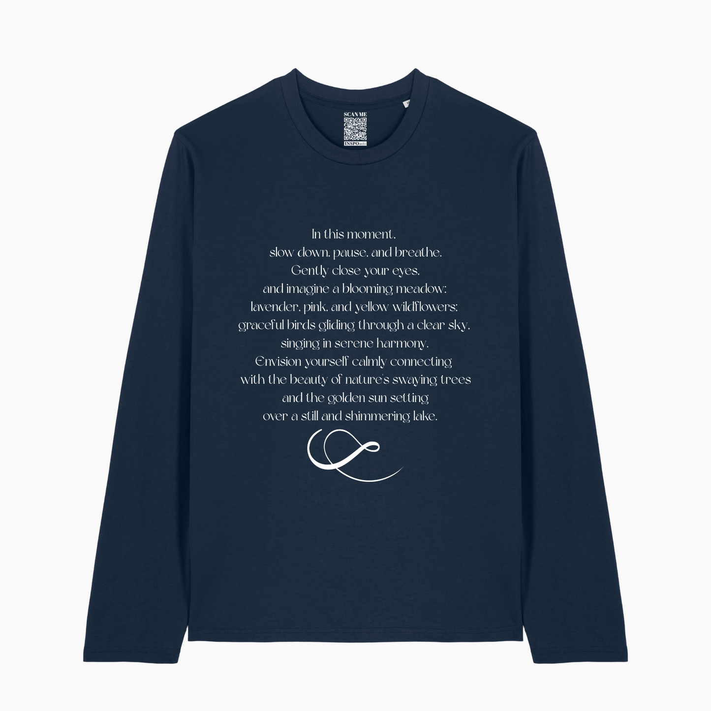 Slow Down, Pause, & Breathe Long Sleeve T-shirt
