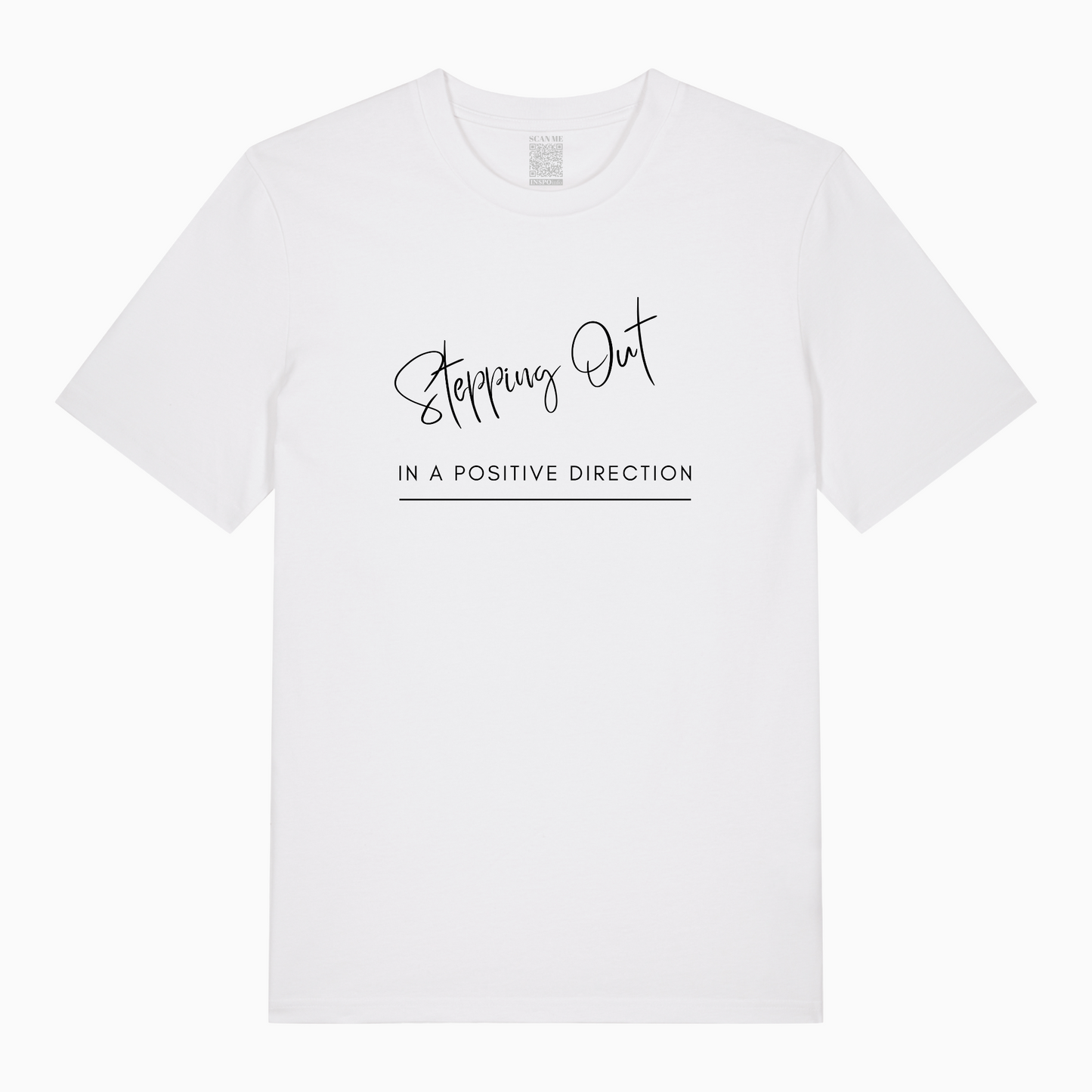 Stepping Out in a Positive Direction T-shirt