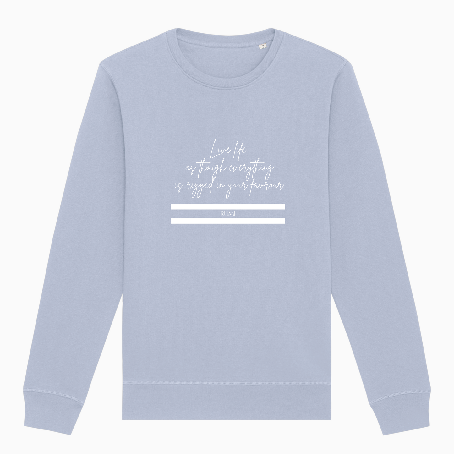 Life is Rigged in Your Favour Sweater