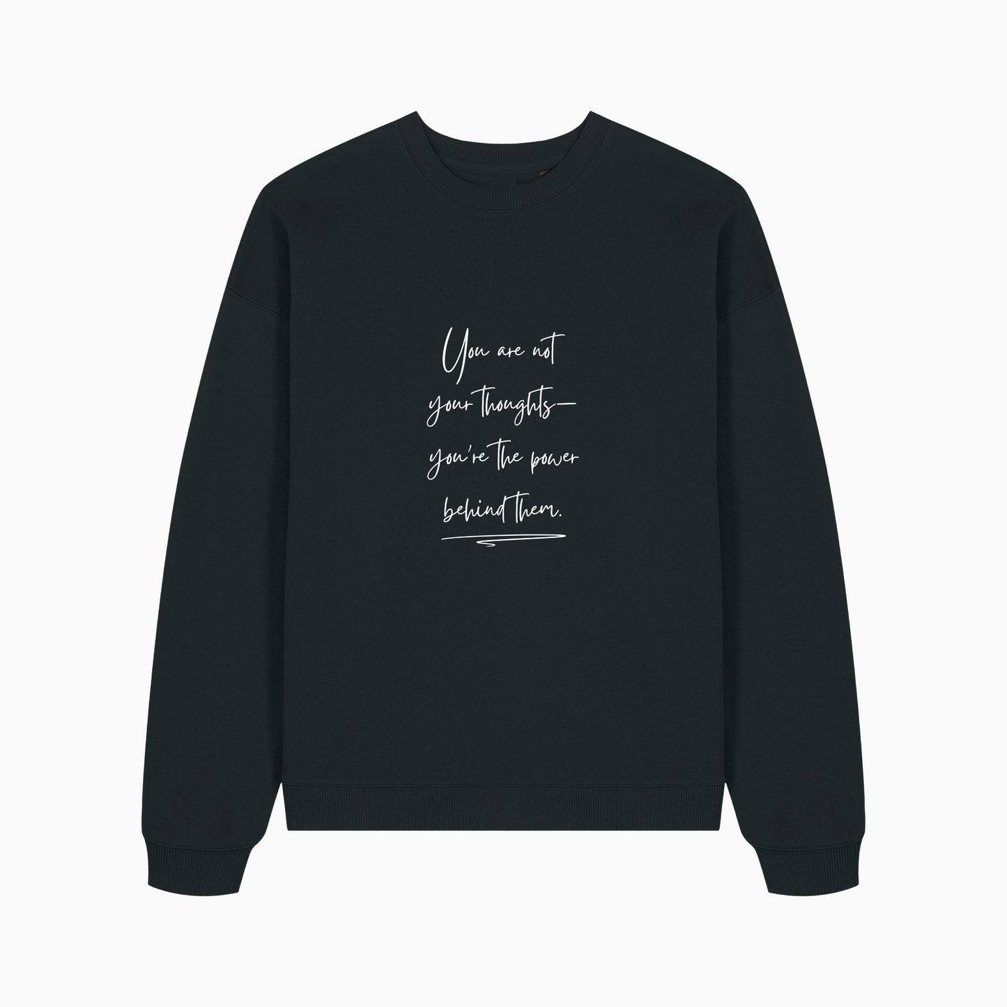 Black sweatshirt with motivational quote on a white background