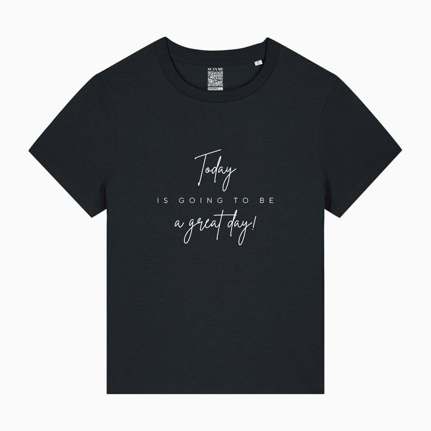 Today is Going to be a Great Day T-shirt