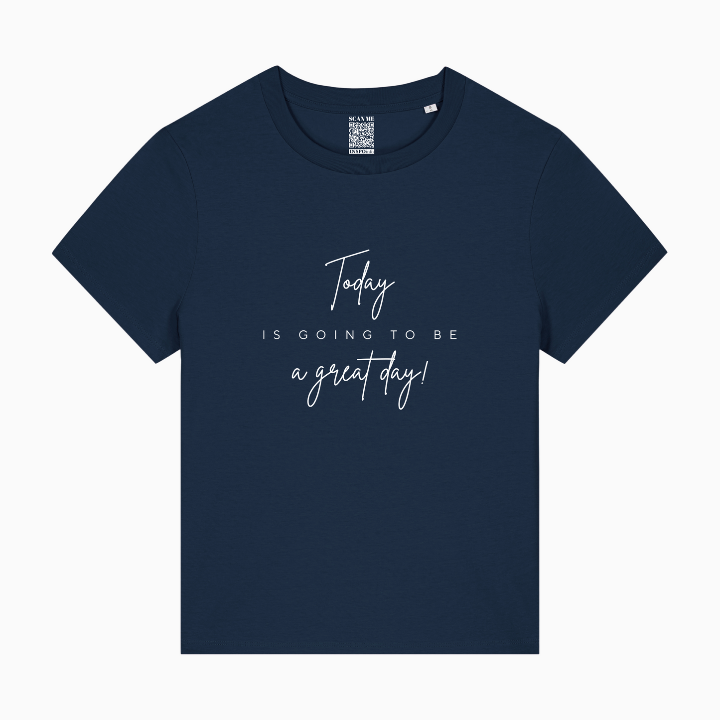 Today is Going to be a Great Day T-shirt
