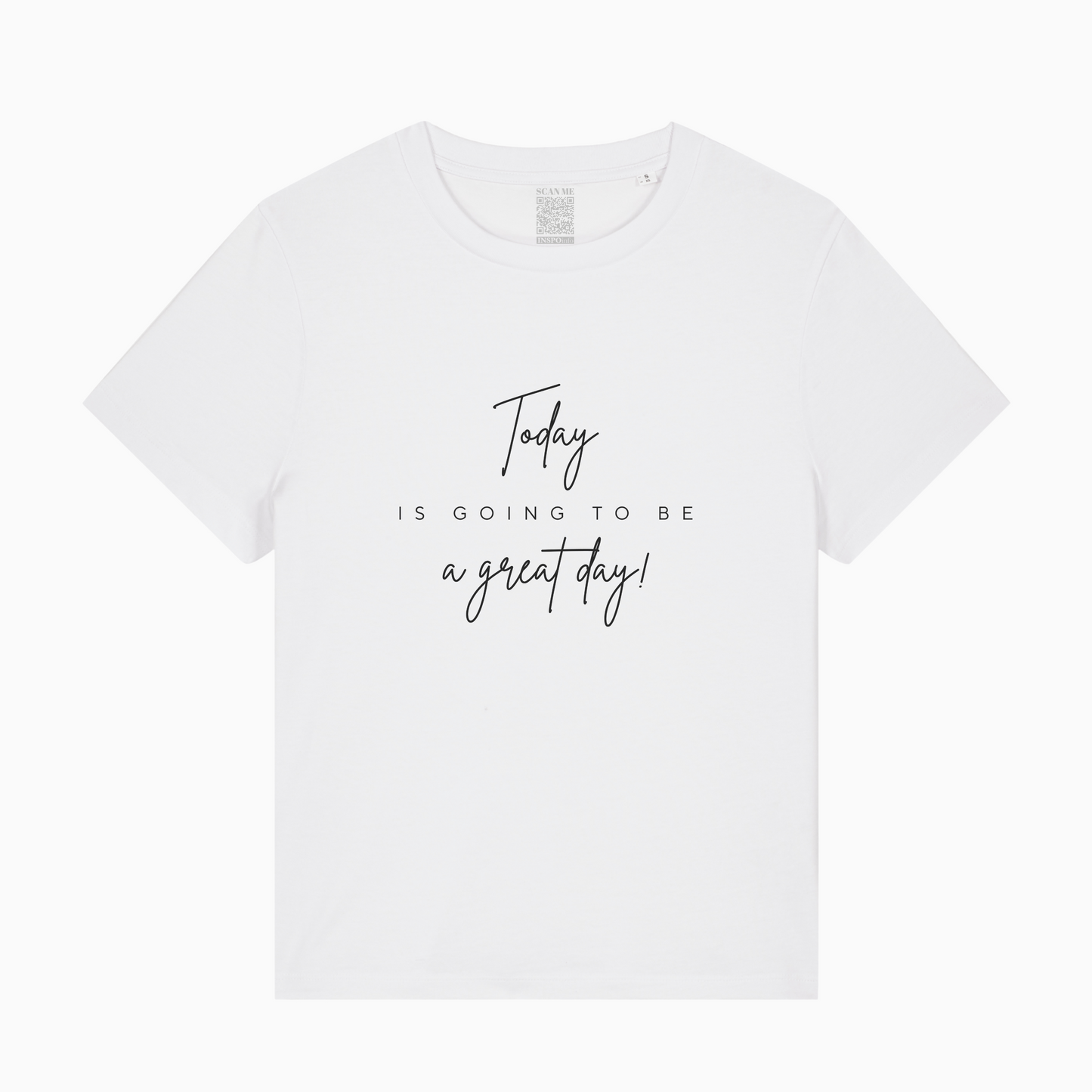 Today is Going to be a Great Day T-shirt
